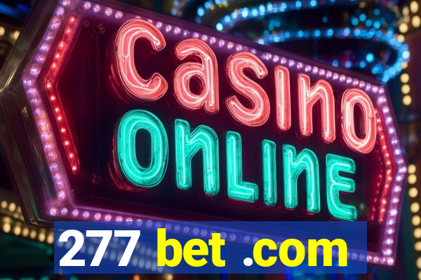 277 bet .com